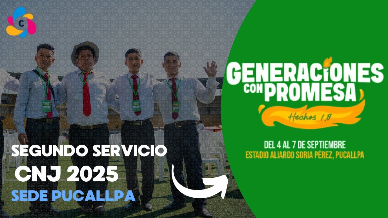 Segundo Servicio: Convención Nacional de Jóvenes del MMM Perú 2025 - Sede Pucallpa
