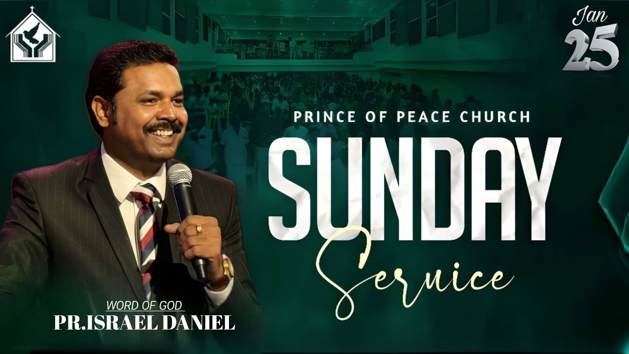 🔴🅻🅸🆅🅴 Sunday Service | 25 JAN 2026 | Pr.Israel Daniel | Prince Of Peace Ministries Madurai.