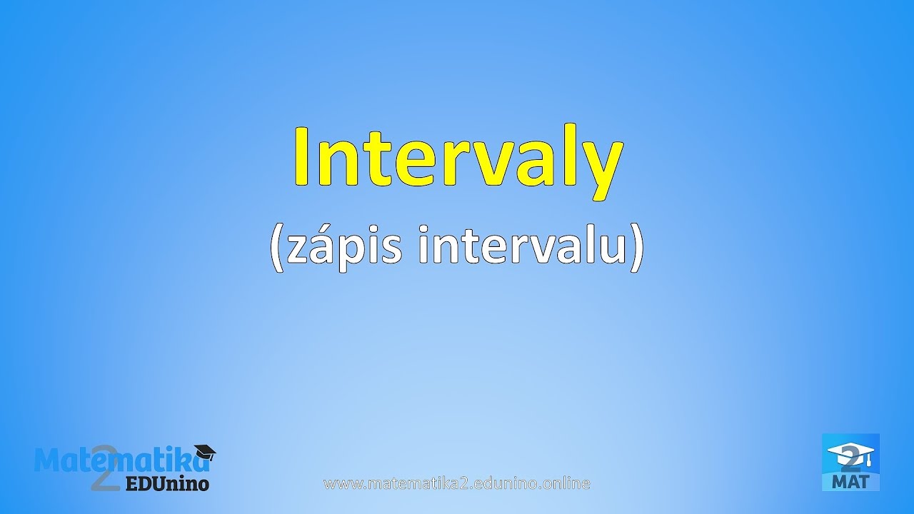 Intervaly - zápis intervalu
