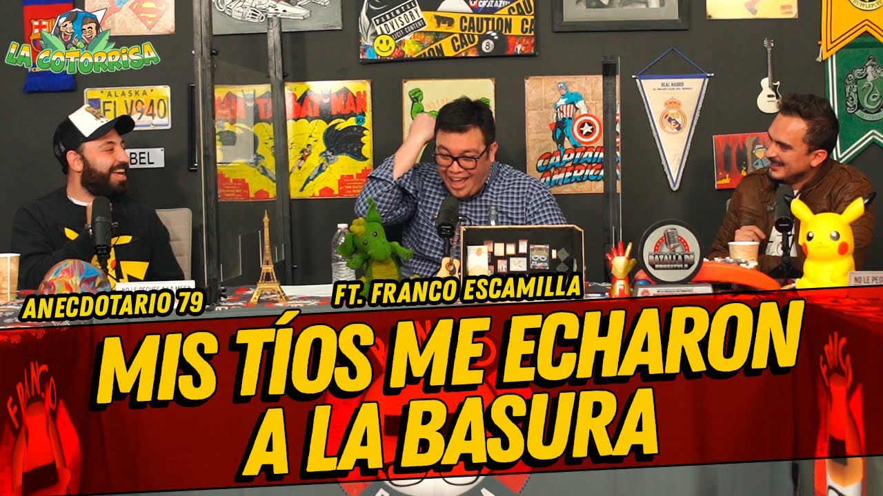 La Cotorrisa - Anecdotario 79 - Mis tíos me echaron a la basura FT. Franco Escamilla