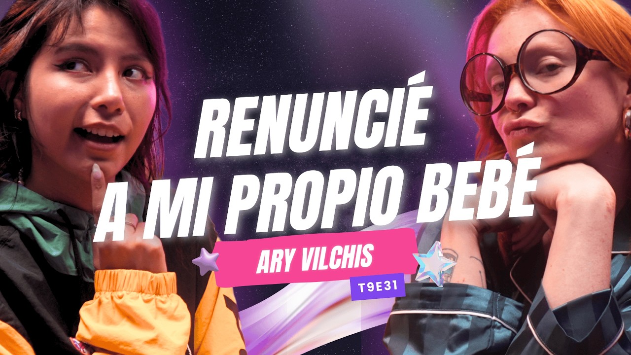 ¡Renuncié A Mi Propio Bebé! 😱 Ft. @VilchisAry - T9E31 #podcast #chisme
