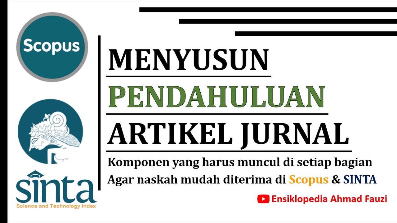 Menyusun Pendahuluan Artikel Jurnal SCOPUS atau SINTA