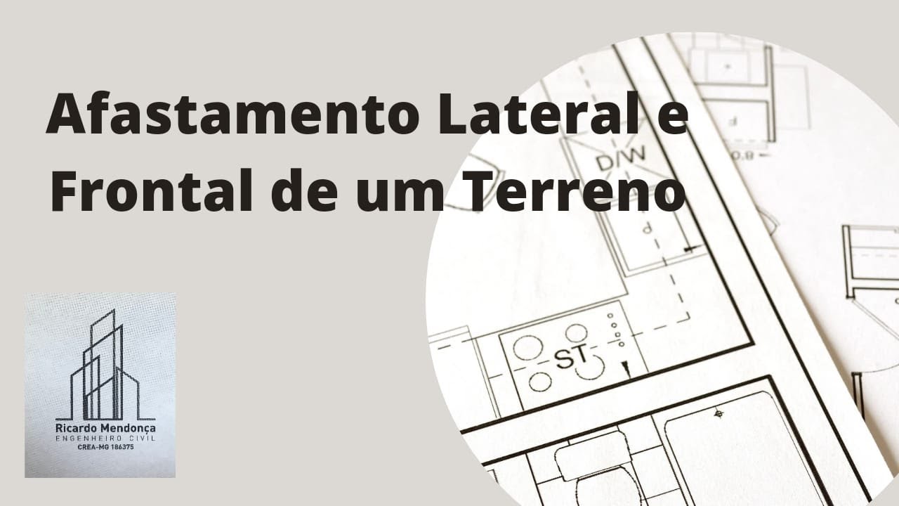 Afastamento Lateral e Frontal de um Terreno