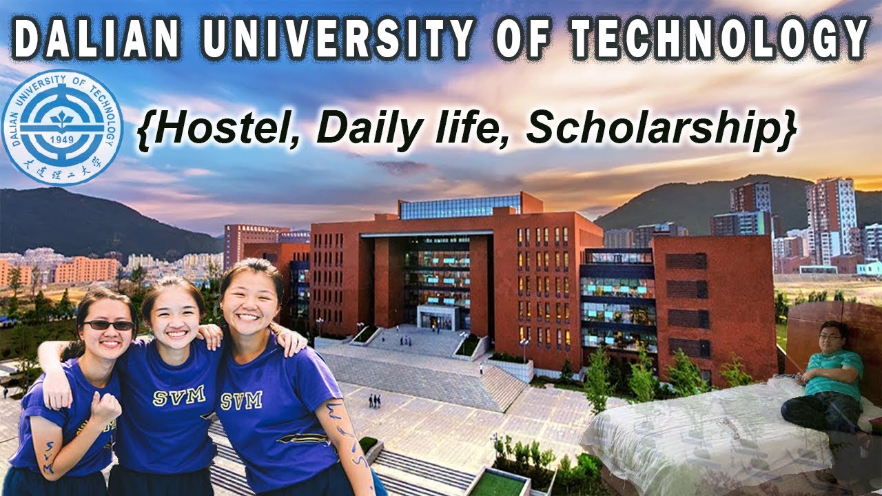 Dalian University Of Technology Complete Introduction | DUT China