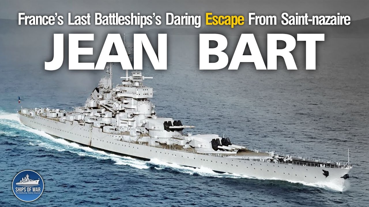 A Beautiful Battleship. The Remarkable Jean Bart