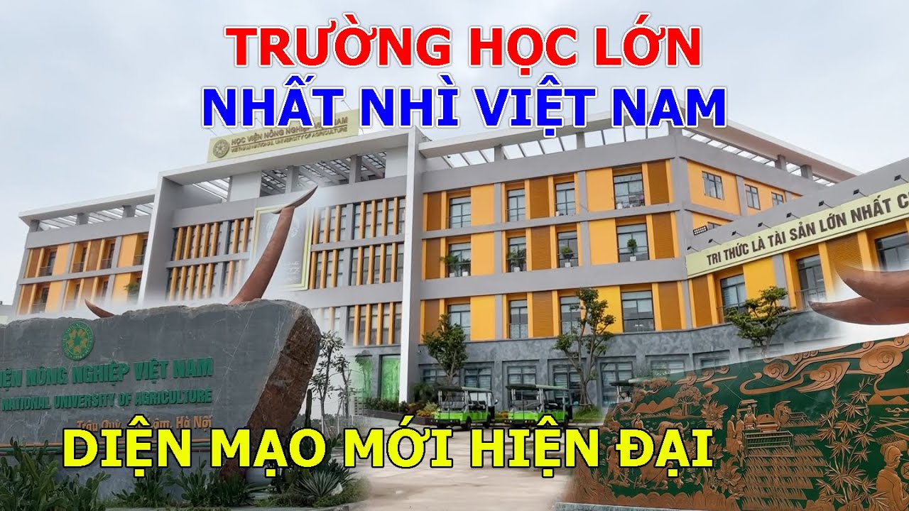 HỌC VIỆN NÔNG NGHIỆP VIỆT NAM DIỆN MẠO MỚI HIỆN ĐẠI ĐẲNG CẤP NHƯ NƯỚC NGOÀI