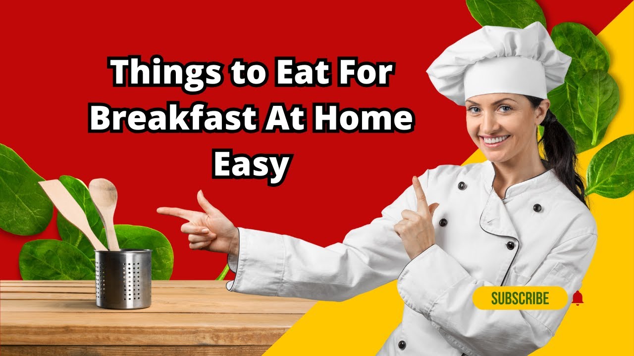 Things to Eat For Breakfast At Home Easy😊| Holy Eats