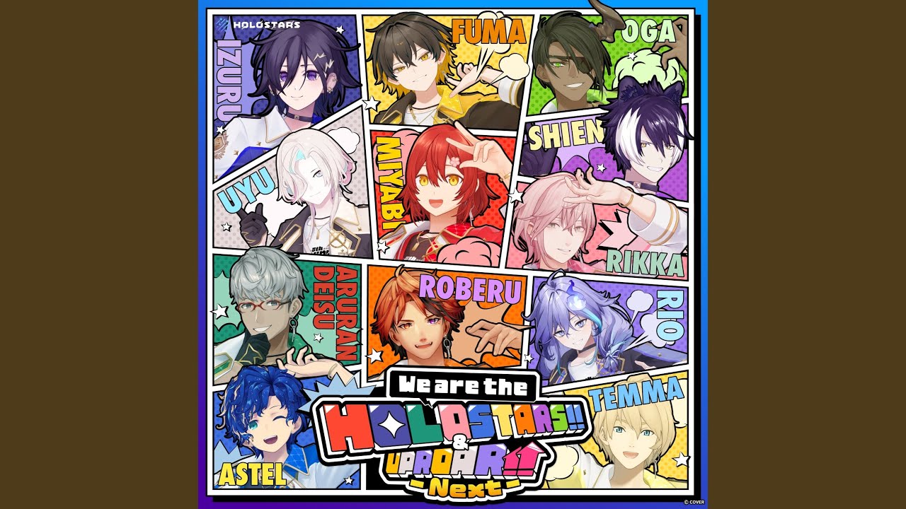 We are the HOLOSTARS!! & UPROAR!! -Next-