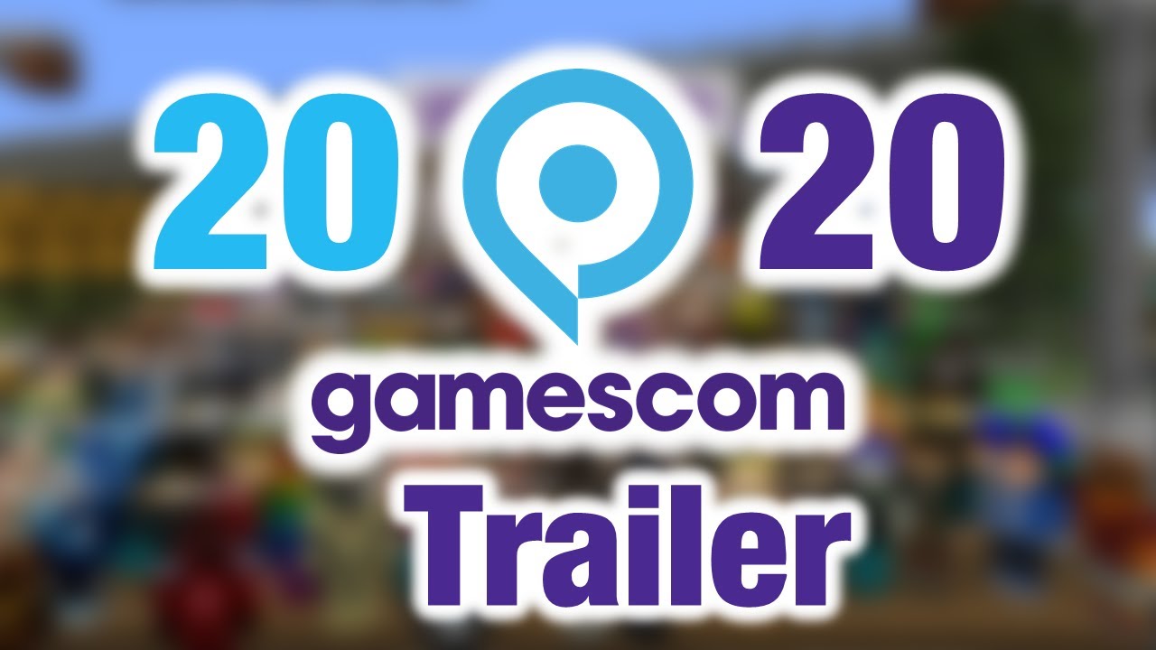 Gamescom 2020 Trailer