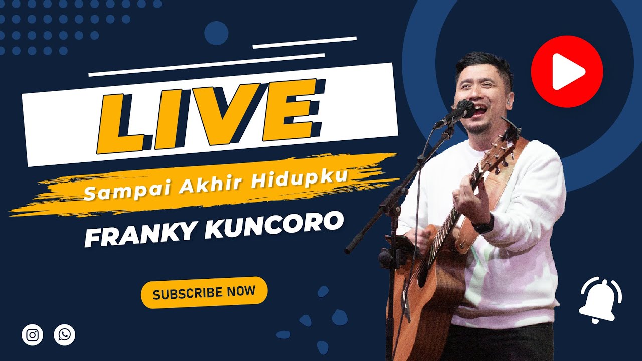 Sampai Akhir Hidupku - Franky Kuncoro Live at Glow Youth Seasons City