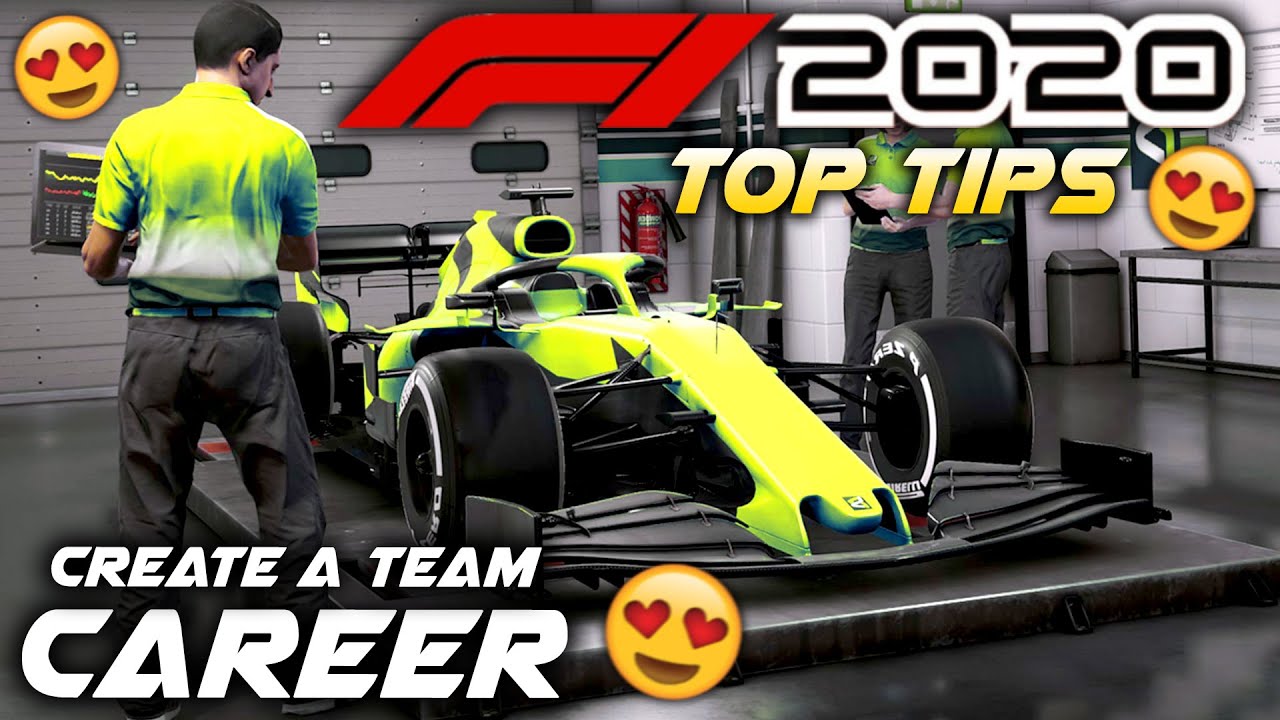 F1 2020 'CREATE A TEAM' CAREER: 7 Tips for My Team Career Mode to Improve Your Team Potentially!
