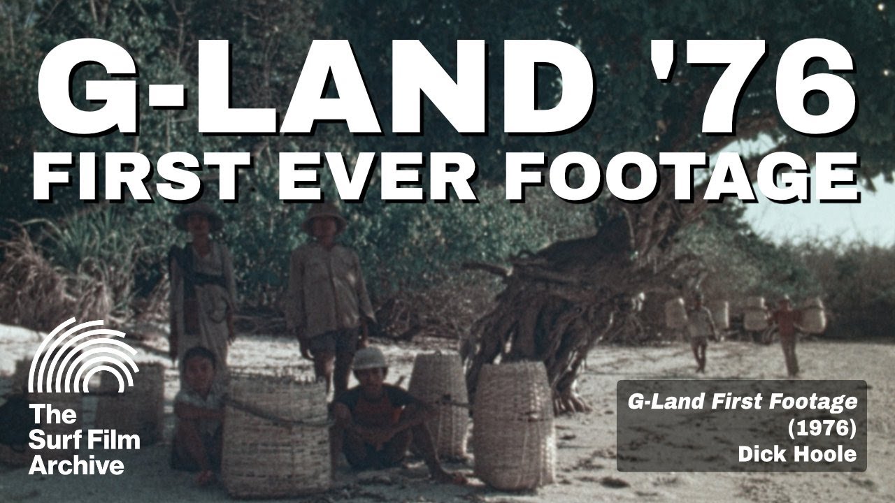 G-Land, Filmed For The First Time &ndash; Dick Hoole (1976)