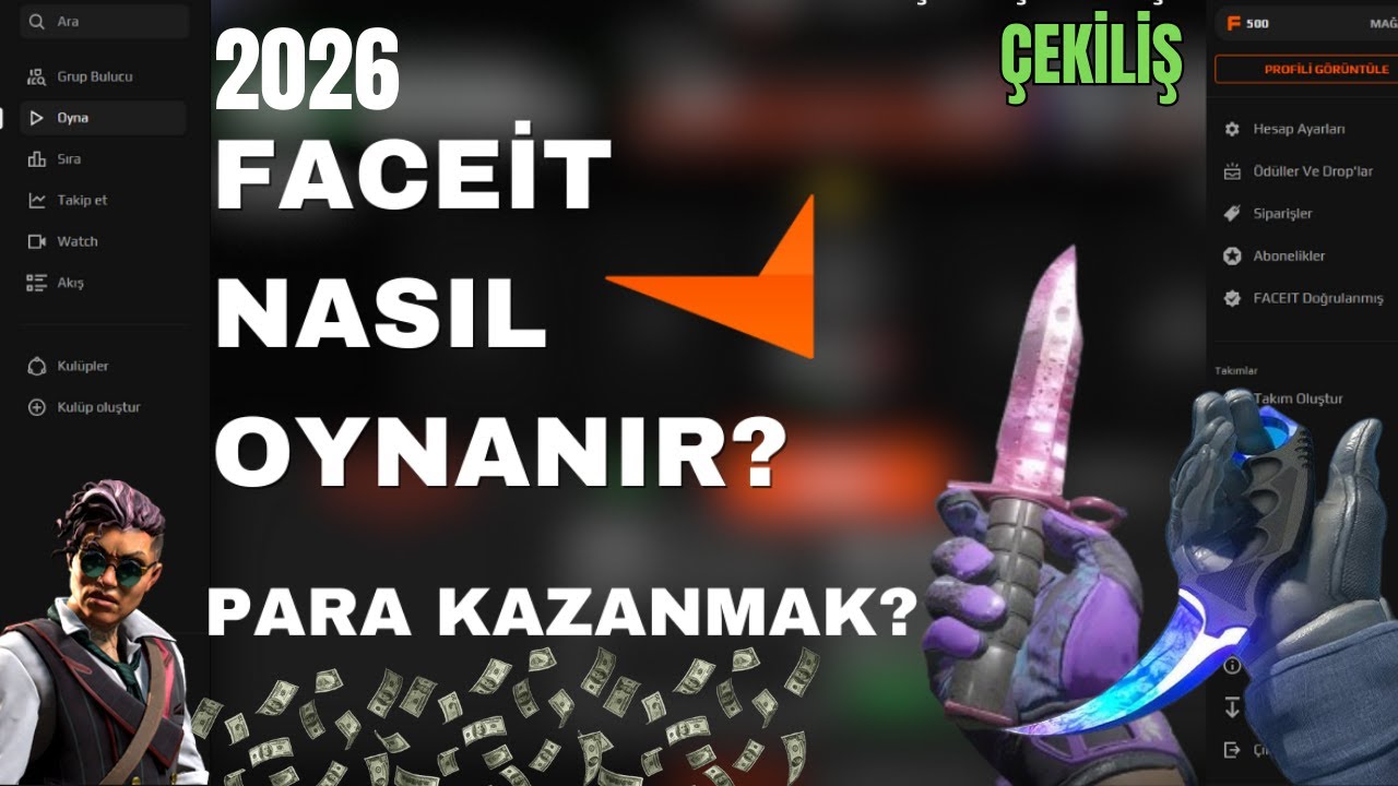 FACEİT NEDİR? | NASIL OYNANIR? | CS2 OYNAYARAK PARA KAZANMAK? | 2026 ÇEKİLİŞ*