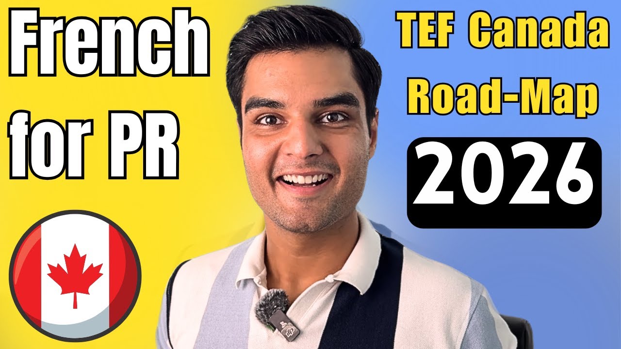 Full Road-Map to clear TEF/TCF Canada in 2026