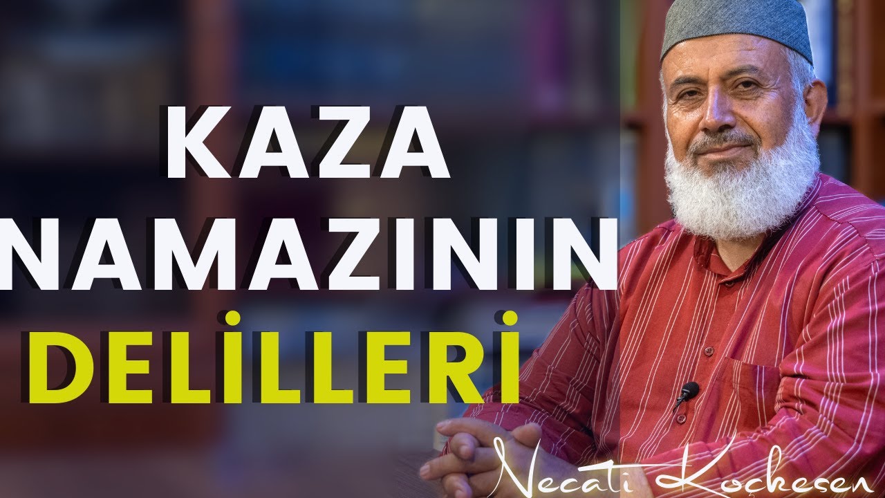 Namazın Kazası Var Mıdır? - Bir Soru Bir Cevap - Necati Koçkesen