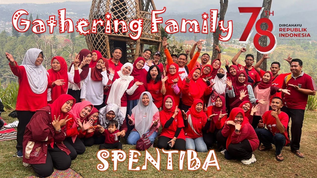 Gathering Spentiba Family HUT RI Ke-78 Tahun 2023