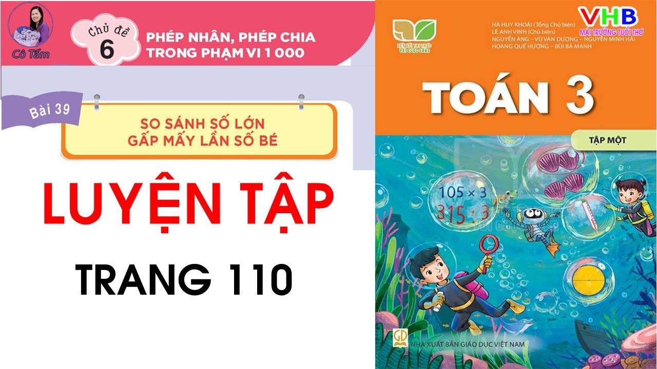 TO&Aacute;N 3| Tập 1 |b&agrave;i 39| Luyện tập| Trang 110 |Kết nối tri thức