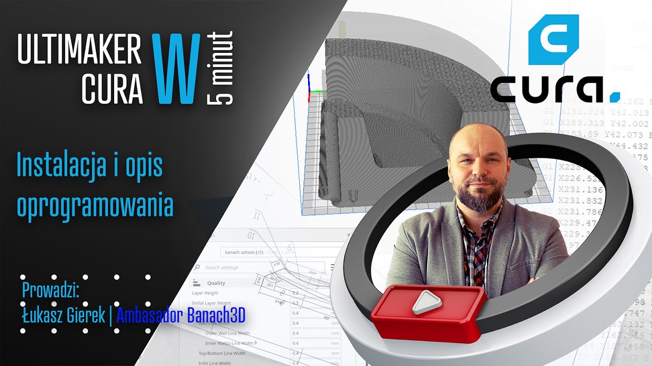 Ultimaker Cura  - instalacja i opis oprogramowania