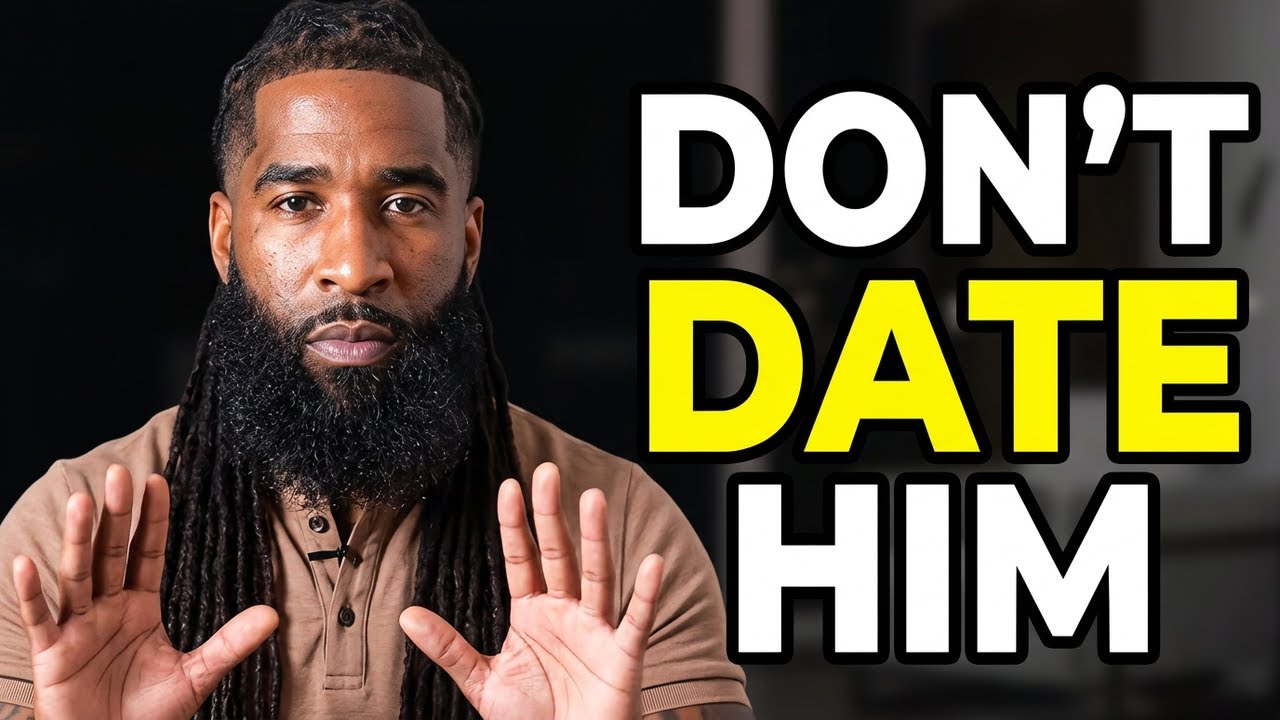 If A Man Does THESE 7 Things, Do Not DATE Him