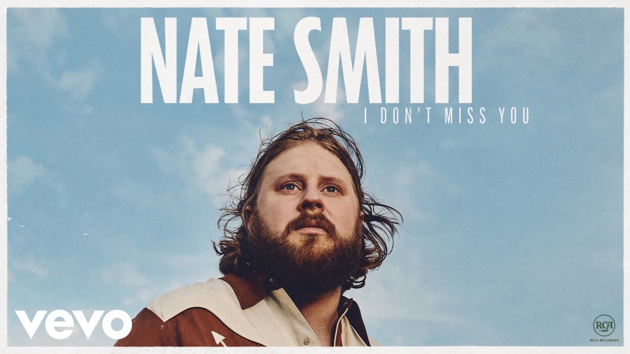 Nate Smith - I Don't Miss You (Official Audio)