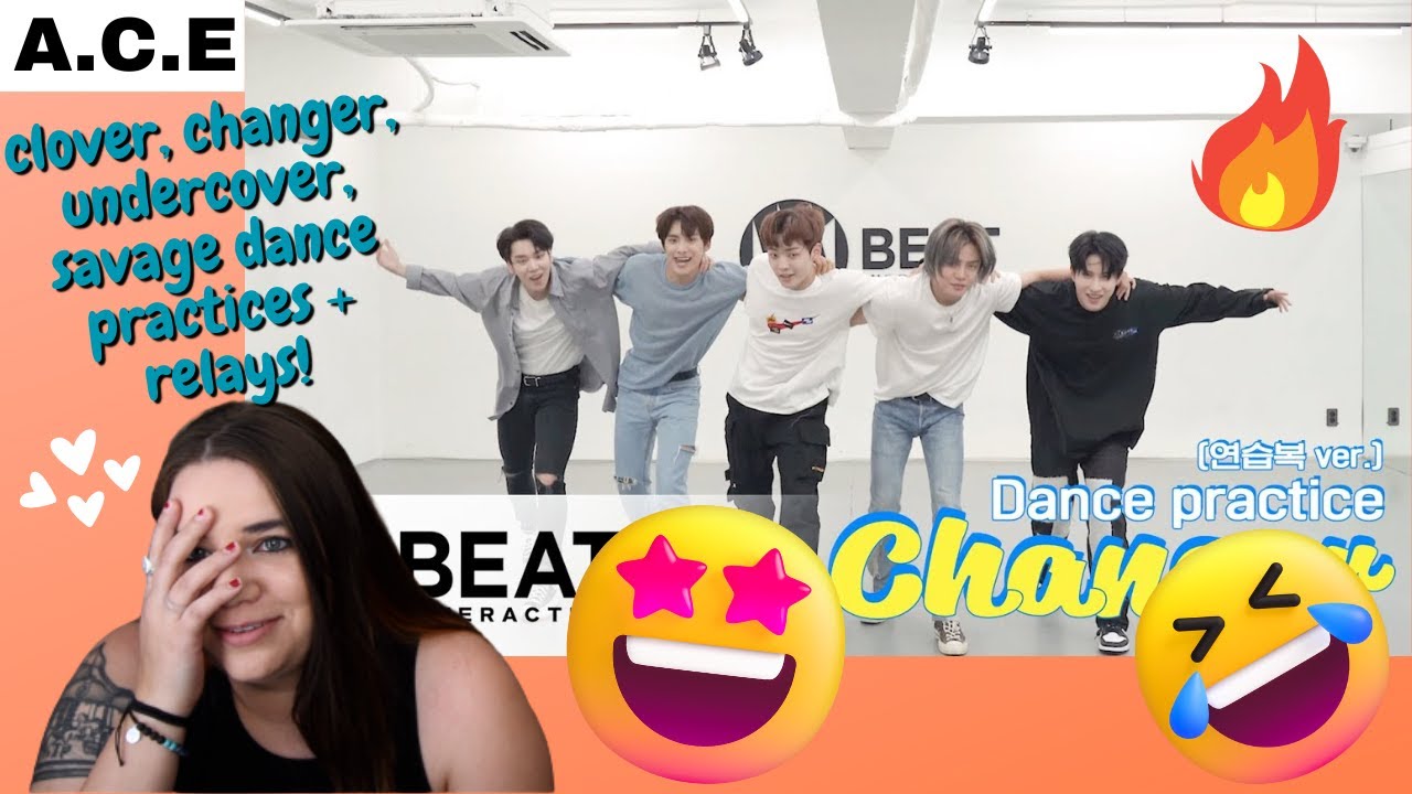 A.C.E 'Clover' 'Changer' 'Undercover' and 'Savage' Dance Practices + Relays Reaction!