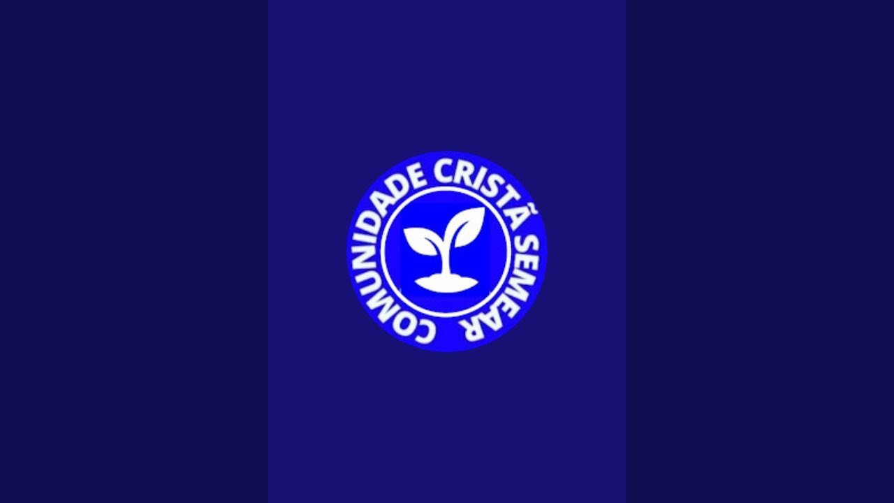 COMUNIDADE CRISTÃ SEMEAR. está ao vivo!
