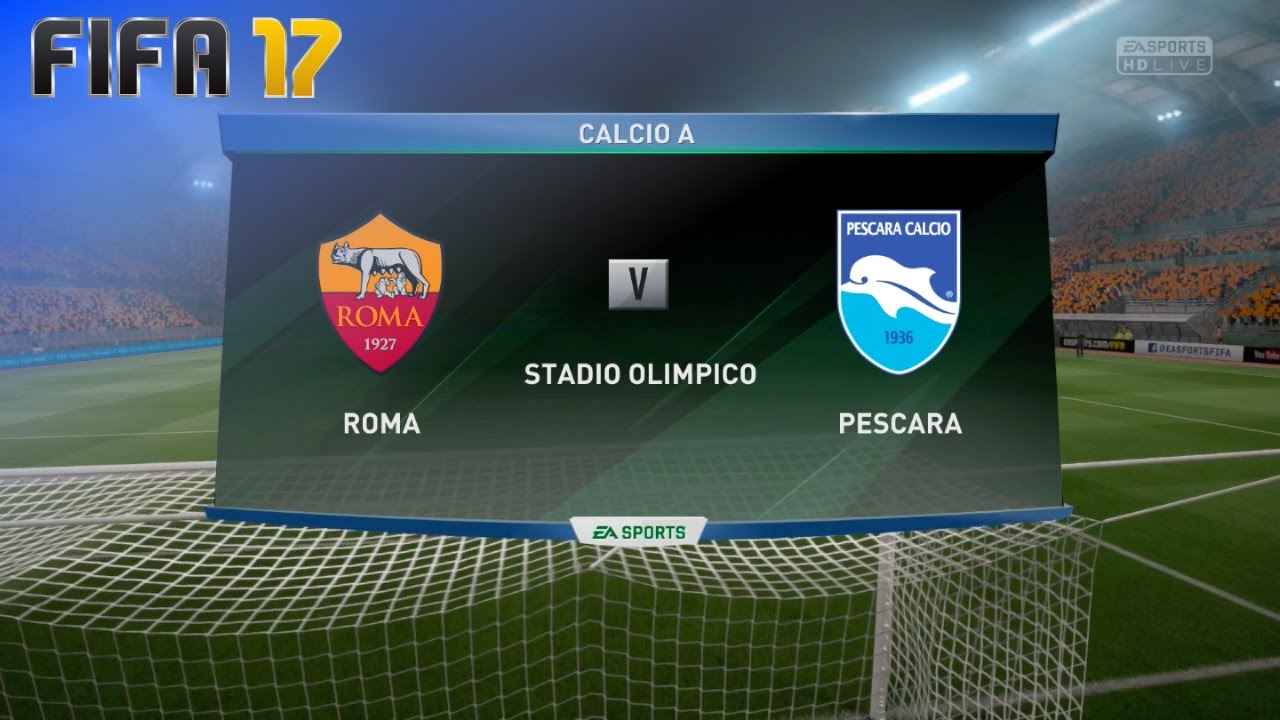 FIFA 17 - AS Roma vs. Pescara @ Stadio Olimpico