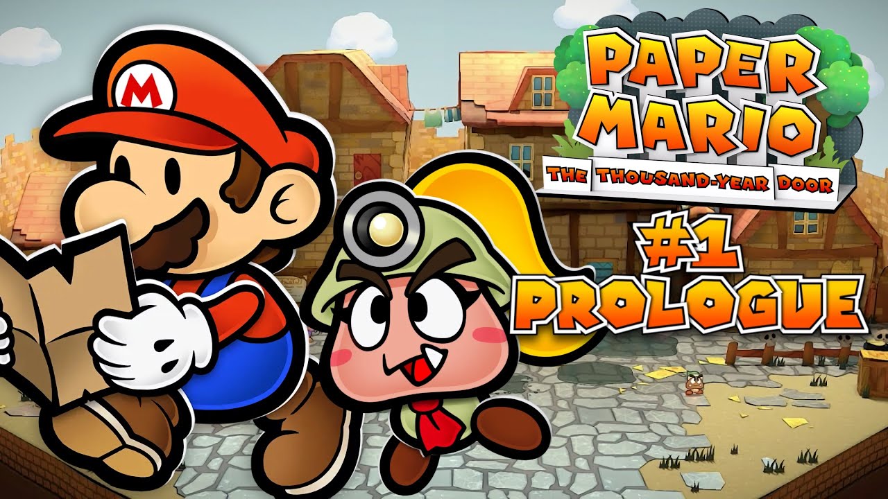 Let's Play Paper Mario The Thousand Year Door: Episode 1