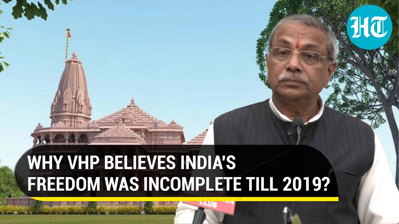 Watch: VHP leader says Indian Hindus got religious & cultural freedom in 2019 after Ayodhya verdict