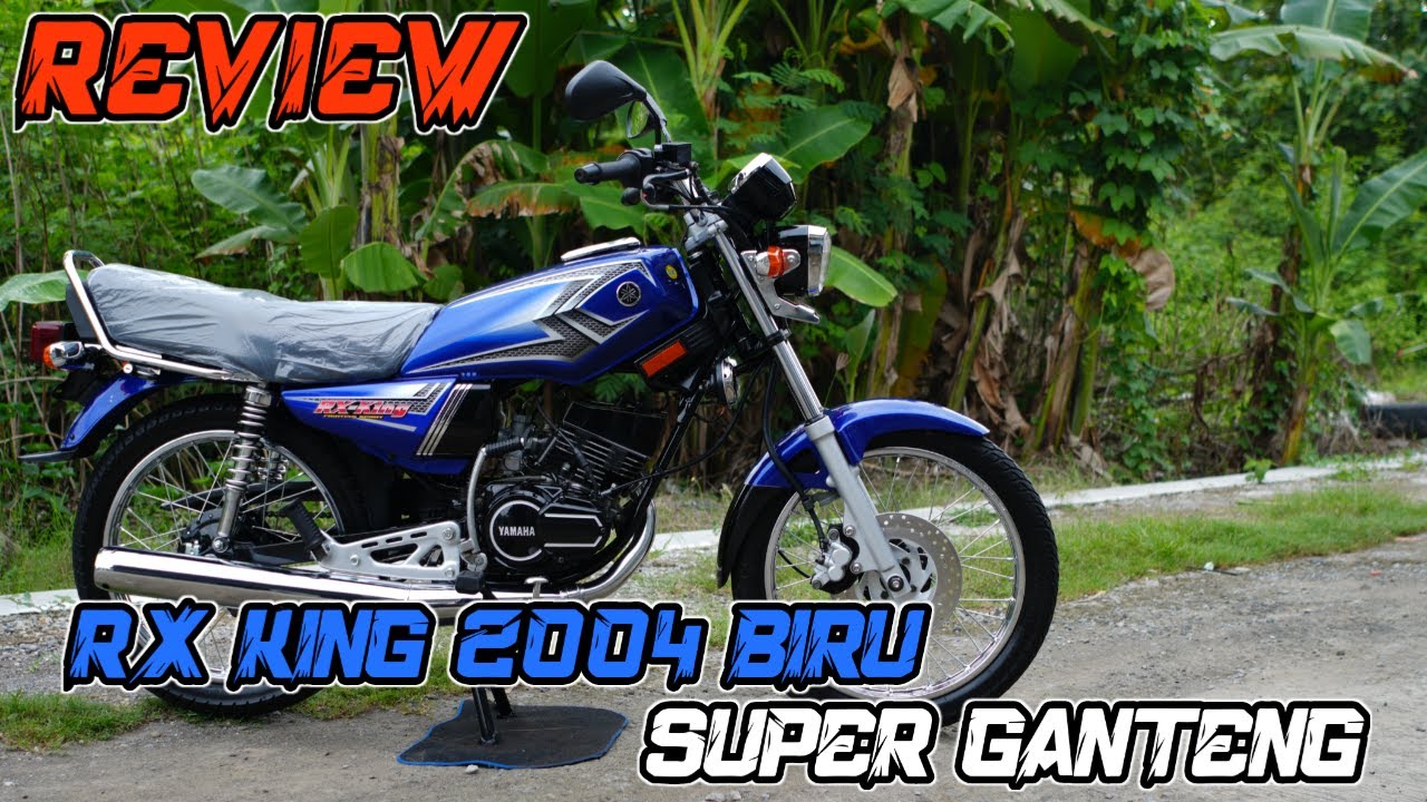 REVIEW RX KING 2004 ASLI BIRU RESTORASI YANG BISA BIKIN NGILER...