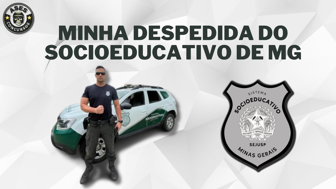 MINHA DESPEDIDA DO SOCIOEDUCATIVO MG