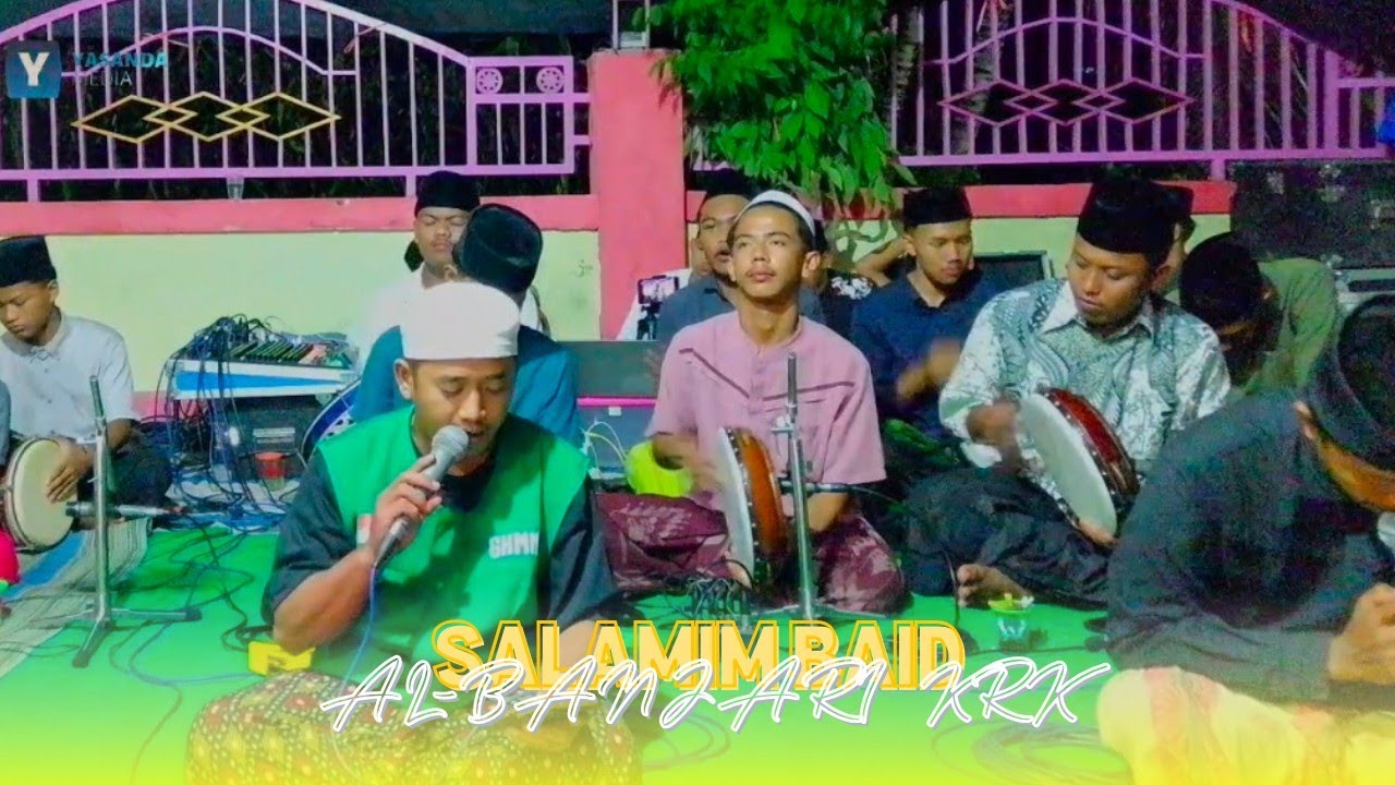 SALAMIM BAID || AL-BANJARI KRK