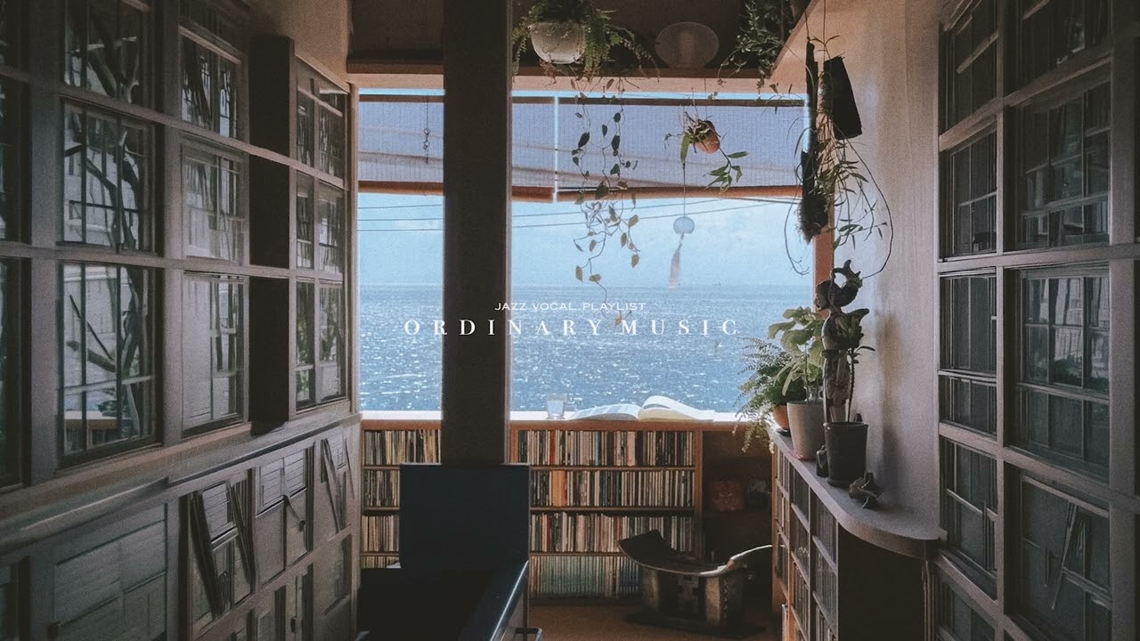 [playlist] 바다가 보이는 작은 카페 직원의 기분좋은 설레임 / ordinary music