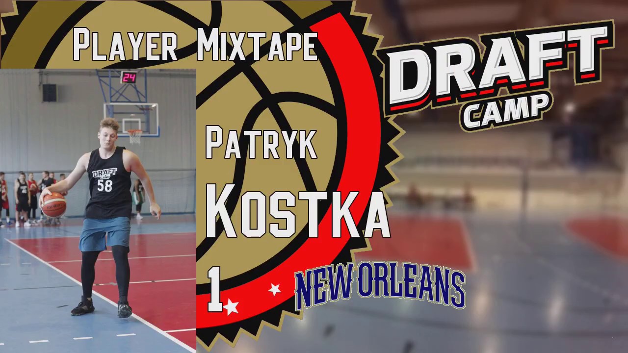 Patryk Kostka Draft Camp Player Mixtape 2019