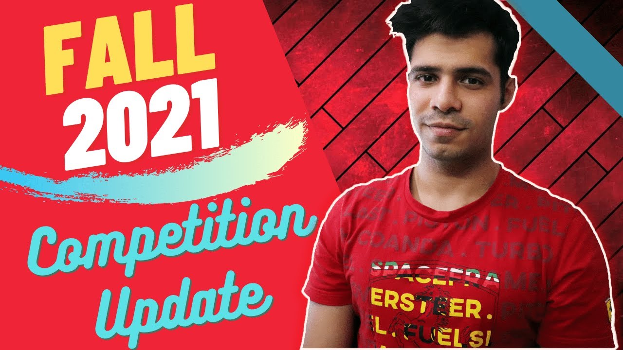 Fall 2021 - How Competitive will university admissions be?