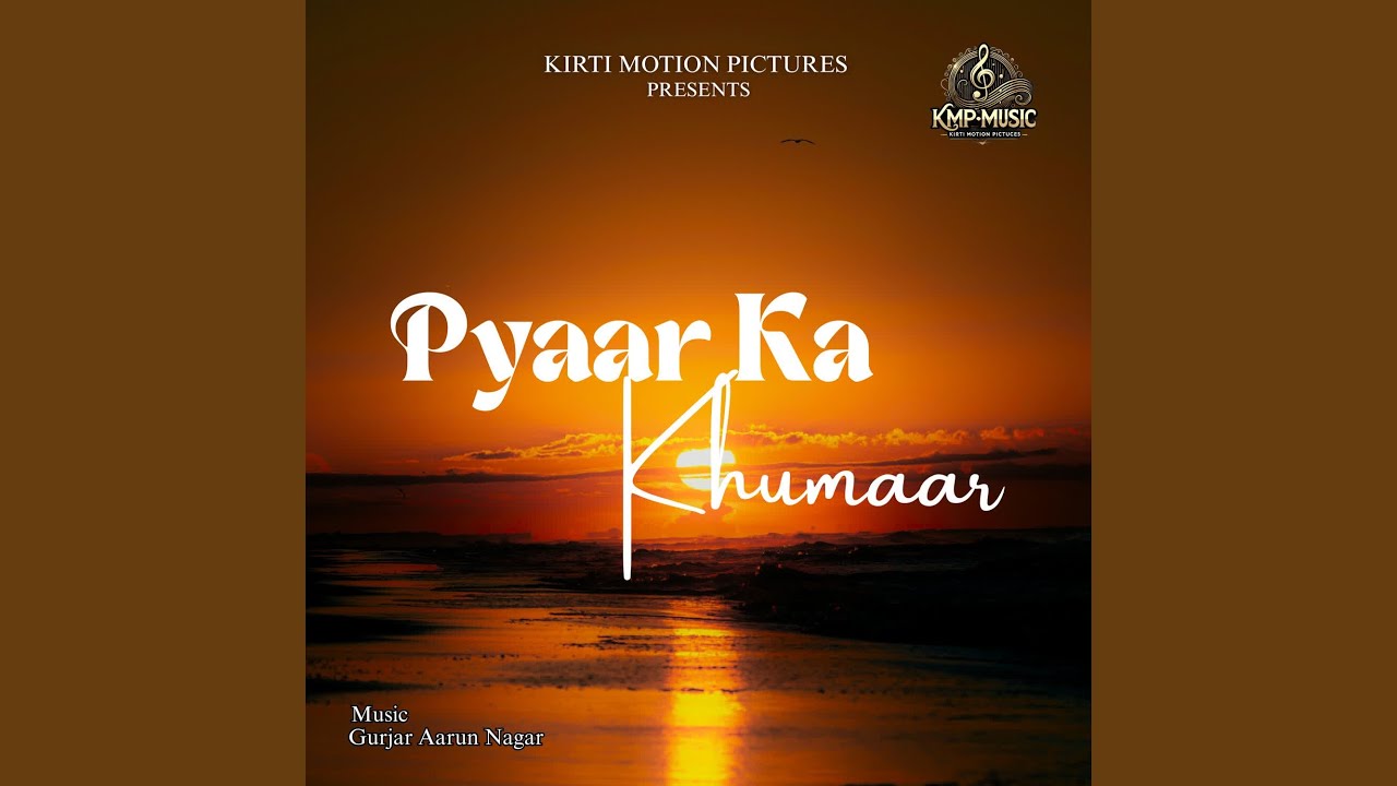 Pyaar Ka Khumaar