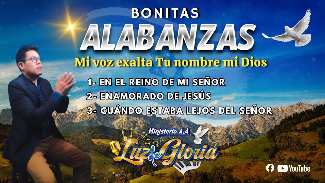 EN EL REINO DE MI SEÑOR / BONITAS ALABANZAS / Ministerio LUZ DE GLORIA