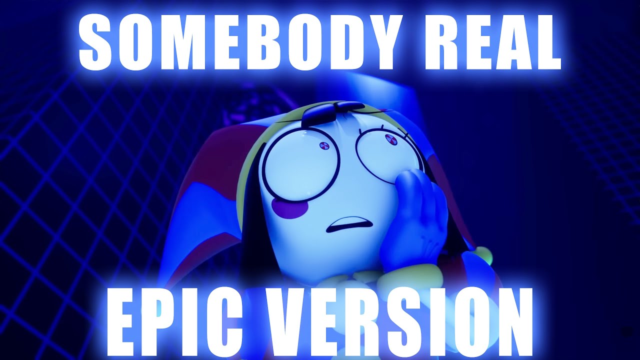 The Amazing Digital Circus Episode 2 - Somebody Real | Epic Orchestral Version