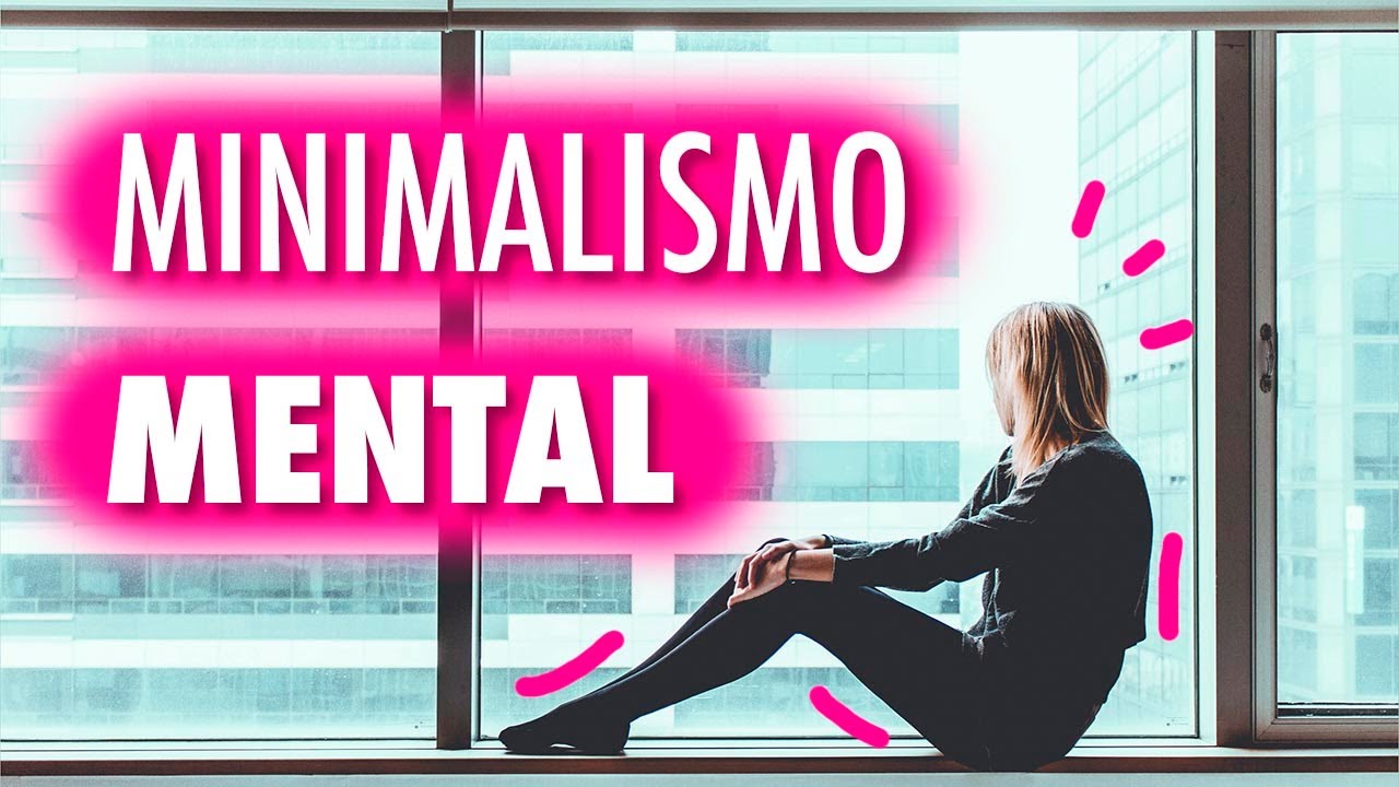 Minimalismo MENTAL para Personas Altamente Sensibles (PAS)