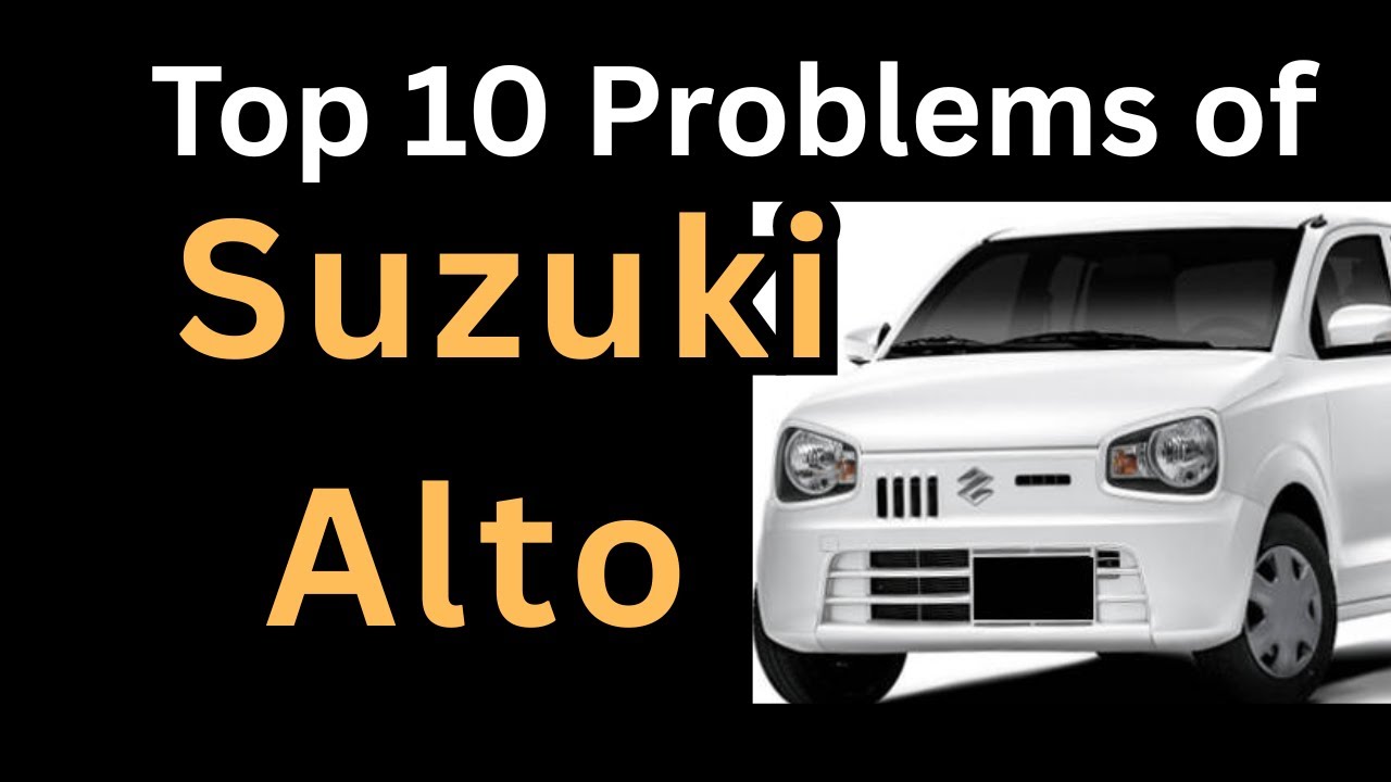 10 главных проблем Suzuki Alto VX, VXR, VXL |