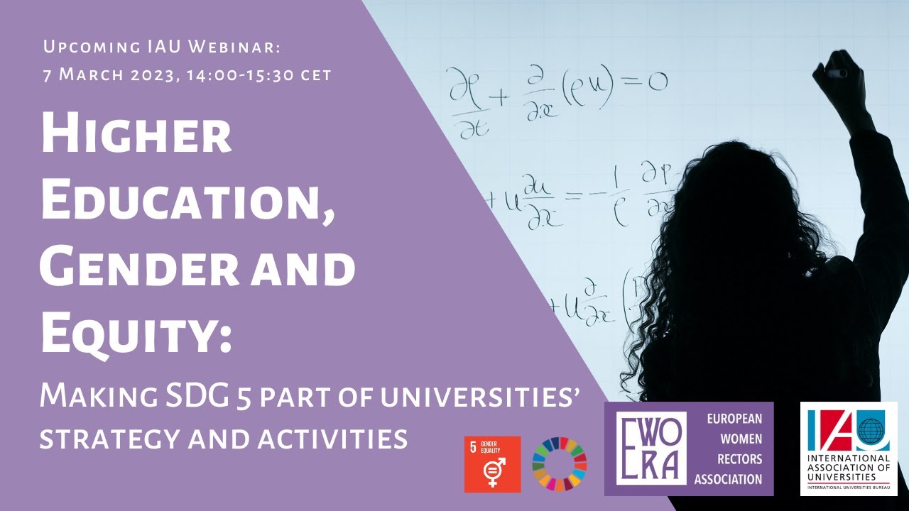 Higher Education, Gender and Equity: Making SDG 5 part of Universities’ Strategy and Activities