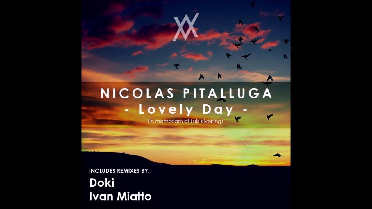 Nicolas Pittaluga - Lovely Day (in memoriam of Luis Kiverling)