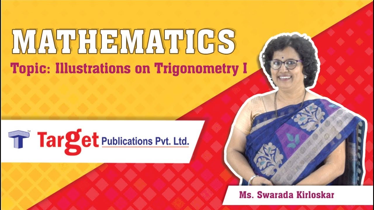 JEE - Mathematics - Illustrations on Trigonometry - I