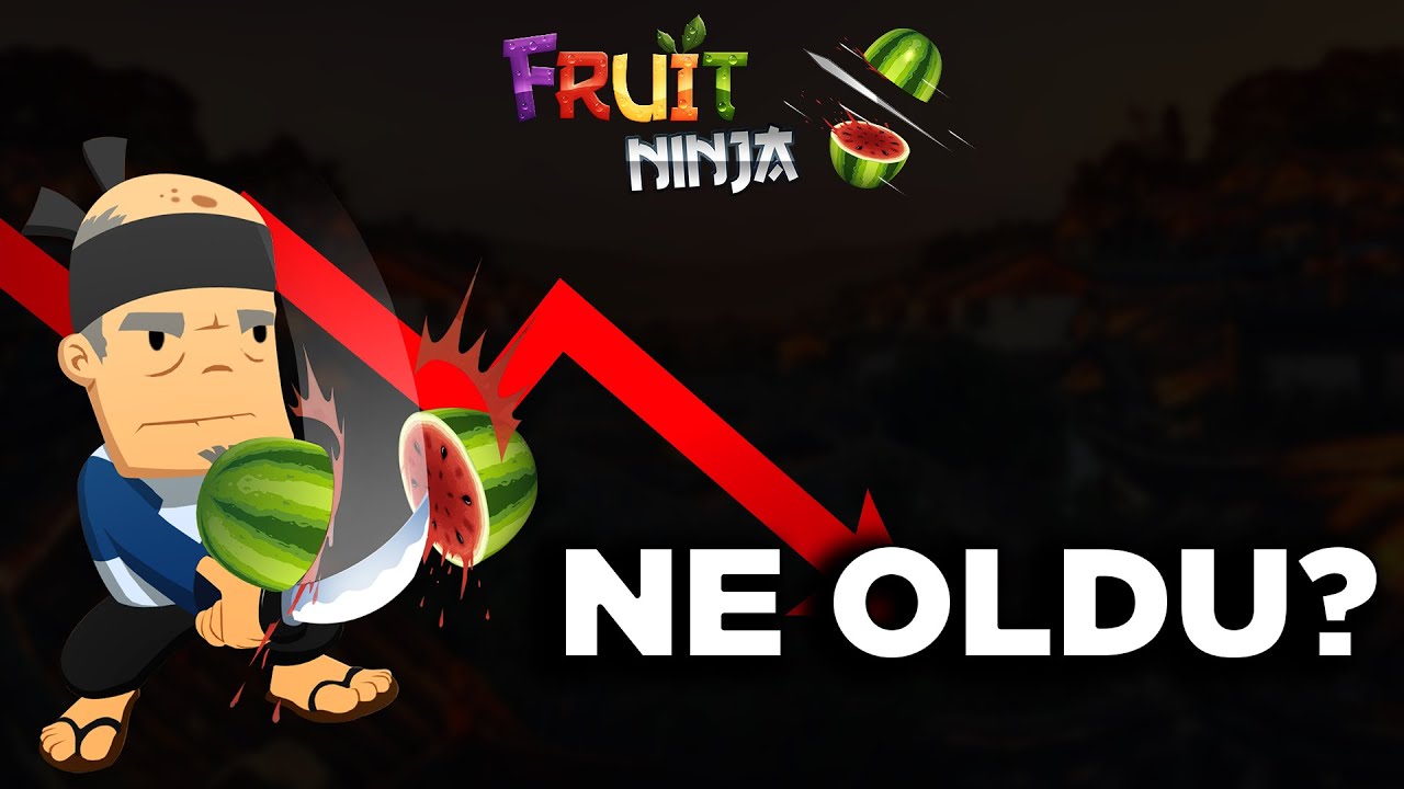 Fruit Ninja'ya Ne Oldu? | Fruit Ninja Niye Unutuldu?