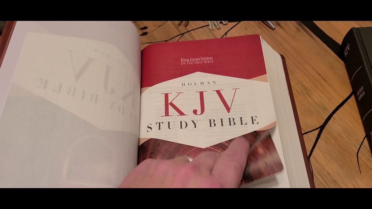 Holman KJV Study Bible / Comparison of Old and New editions.