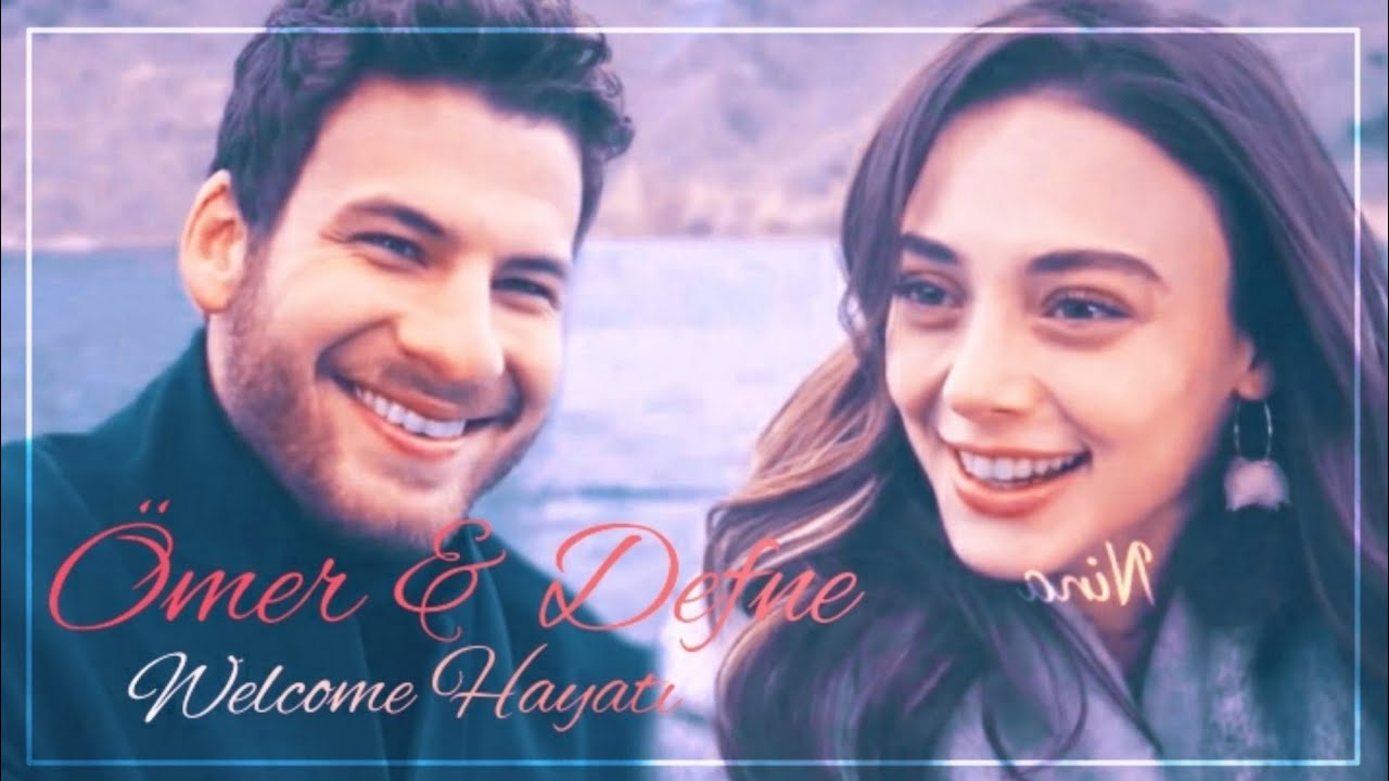 عمر ودفنة ولكم حياتي مترجمة بالعربية Ömer And Defne Klip Welcome حياتي