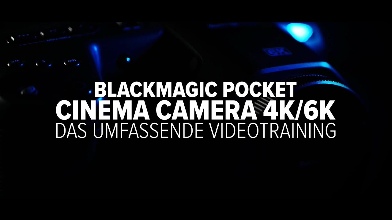BM Pocket Cinema Camera 4K/6K - Das umfassende Videotraining (Extended Trailer mit Beispielen)