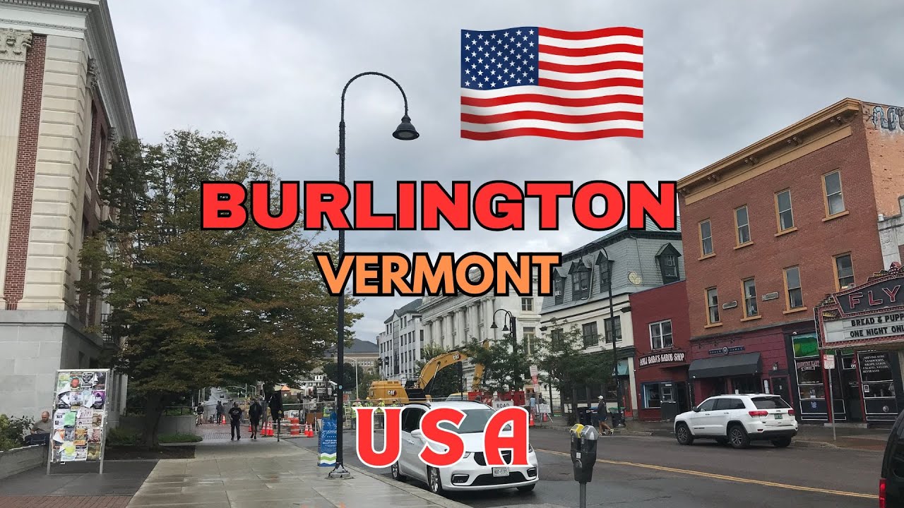 Burlington, Vermont - USA 4K Tour | Burlington - VERMONT - USA
