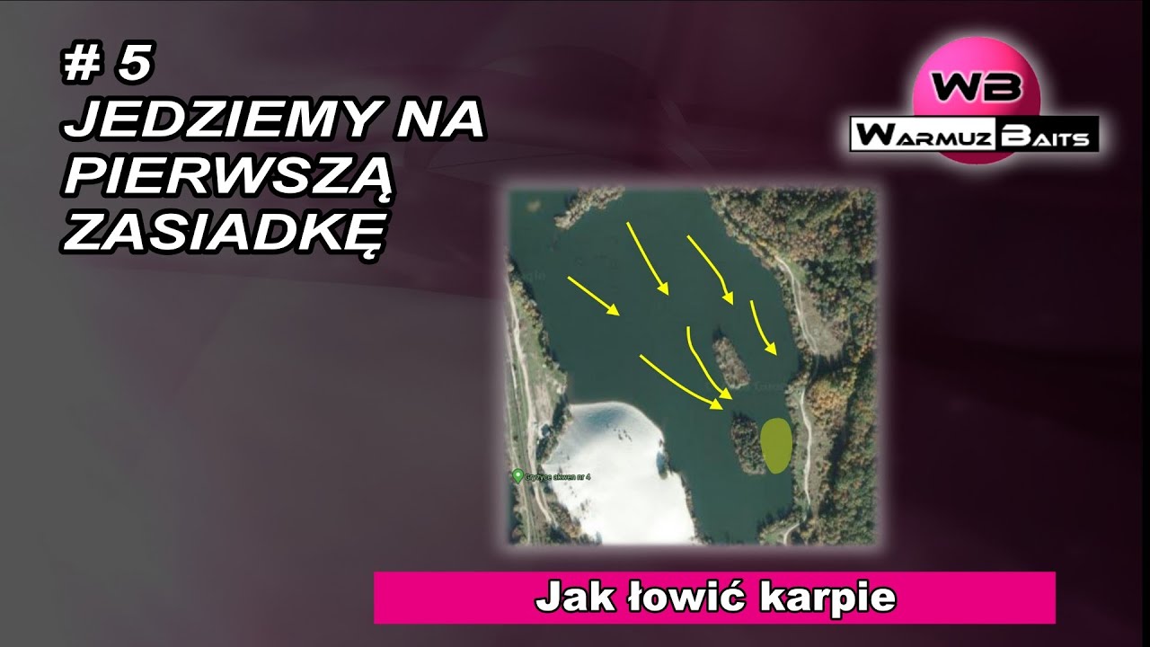 #5 Jedziemy na pierwszą zasiadkę - Jak łowić karpie