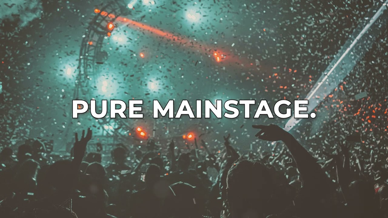 Pure Mainstage. 